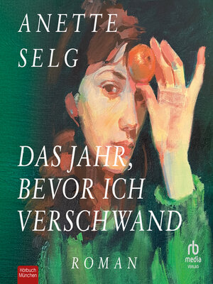 cover image of Das Jahr, bevor ich verschwand